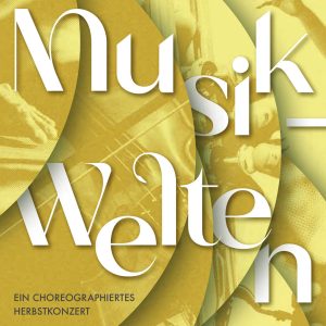 Musikwelten 10. & 11. Oktober 2026 um 19.30 Uhr In der Diakoniekirche Luther Lutherstraße 2, Neckarstadt-West